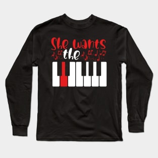 She wants the D Note | Keyboard and Piano Player Long Sleeve T-Shirt